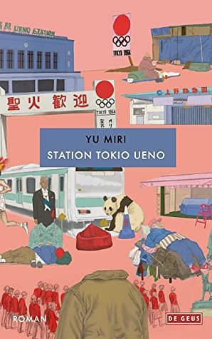 Station Tokio Ueno by Yu Miri