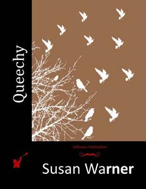 Queechy by Susan Warner