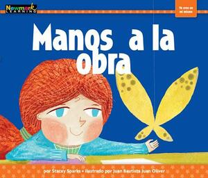 Manos a la Obra by Stacey Sprks