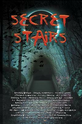 Secret Stairs: A Tribute to Urban Legend by Daniel Humphreys, Kristen Brand, Russell Newquist