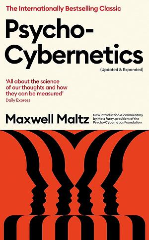 Psycho-Cybernetics (Updated and Expanded) by Bobbe Sommer, Maxwell Maltz Foundation