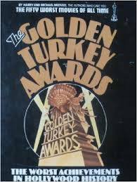 The Golden Turkey Awards by Harry Medved