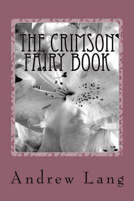 The Crimson Fairy Book by Andrew Lang