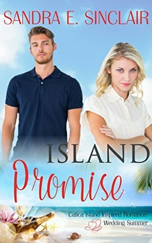 Island Promise by Sandra E. Sinclair