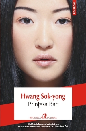 Prințesa Bari by Hwang Sok-yong