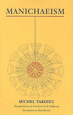 Manichaeism by Michel Tardieu, Malcolm DeBevoise