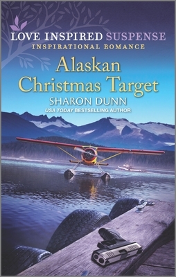 Alaskan Christmas Target by Sharon Dunn