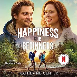 Happiness for Beginners by Katherine Center