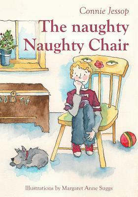 The naughty Naughty Chair by Margaret Anne Suggs, Connie Jessop