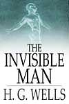 The Invisible Man by H.G. Wells