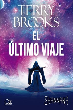 El último viaje by Terry Brooks