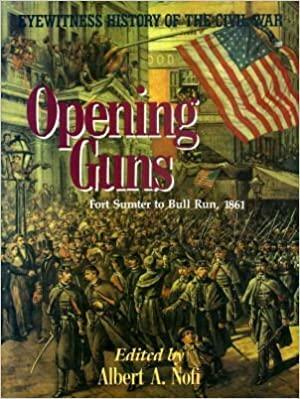Opening Guns by Albert A. Nofi