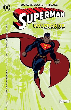 Superman: Kryptonite Deluxe Edition by Darwyn Cooke