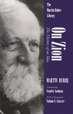 On Zion: The History of an Idea by Martin Buber
