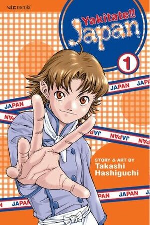 Yakitate!! Japan, Volume 1 by Takashi Hashiguchi