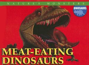 Meat-Eating Dinosaurs by Brenda Ralph Lewis