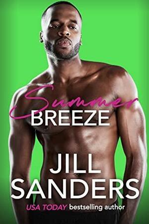 Summer Breeze by Jill Sanders