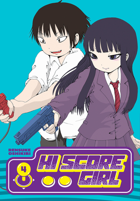 Hi Score Girl Vol 4 by Rensuke Oshikiri