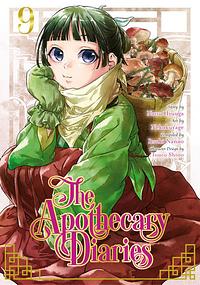 The Apothecary Diaries, Volume 9 by Itsuki Nanao, Nekokurage, Natsu Hyuuga