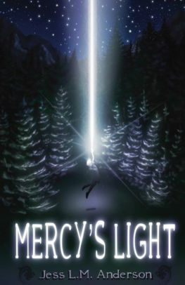 Mercy's Light by Jess L.M. Anderson