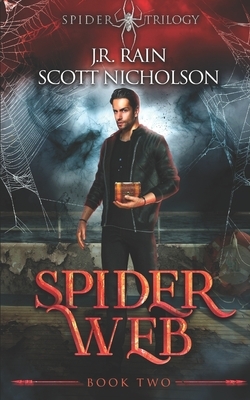 Spider Web: A Vampire Thriller by Scott Nicholson, J.R. Rain