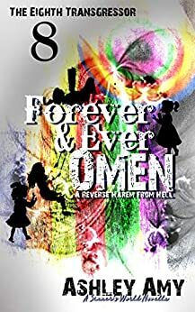 Forever and Ever Omen by Ashley Amy