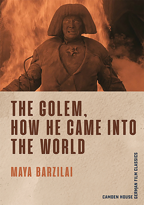 The Golem, How He Came Into the World by Maya Barzilai