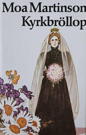 Kyrkbröllop by Moa Martinson