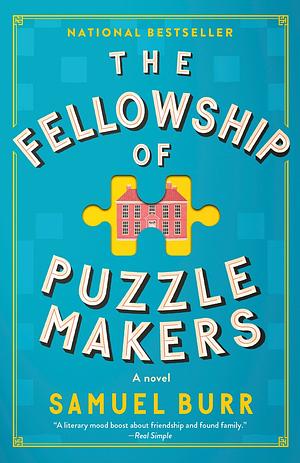 The Fellowship of Puzzlemakers: A Novel by Samuel Burr