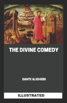 The Divine Comedy ILLUSTRATED by Dante Alighieri