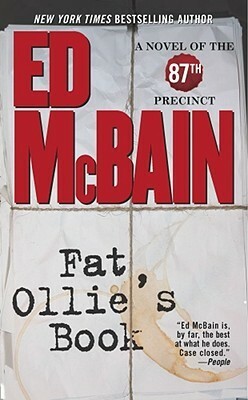 Fat Ollie's Book: A Novel of the 87th Precinct by Ed McBain