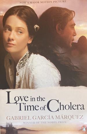 Love in the Time of Cholera by Gabriel García Márquez