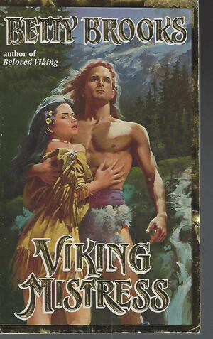 Viking Mistress by Betty Brooks