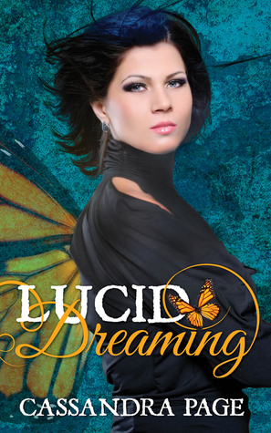 Lucid Dreaming by Cassandra Page