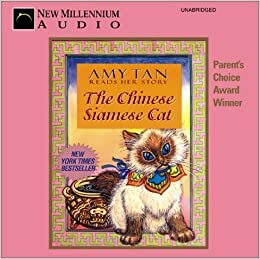 The Chinese Siamese Cat by Amy Tan