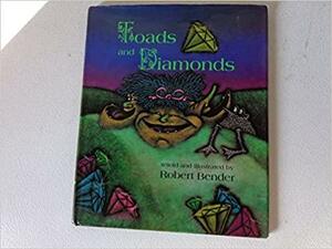 Toads and Diamonds: 9 by Robert Bender