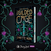 The Gilded Cage by Lynette Noni