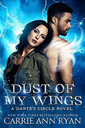 Dust of My Wings by Carrie Ann Ryan