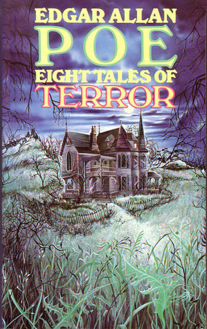 Eight Tales of Terror by Edgar Allan Poe, John P. Roberts