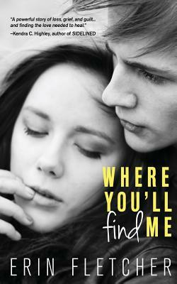 Where You'll Find Me by Erin Fletcher