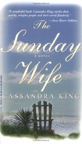 The Sunday Wife by Cassandra King