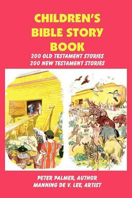 Children's Bible Story Book - Four Color Illustration Edition by Peter Palmer
