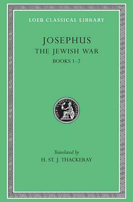 The Jewish War, Books I-II by Flavius Josephus