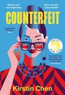 Counterfeit by Kirstin Chen