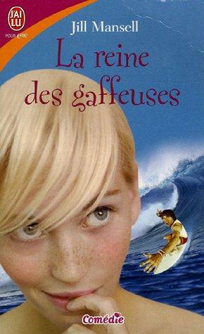 La reine des gaffeuses by Jill Mansell, Julie Guinard