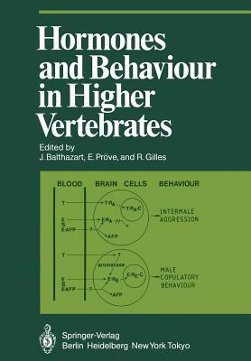 Hormones and Behaviour in Higher Vertebrates by 