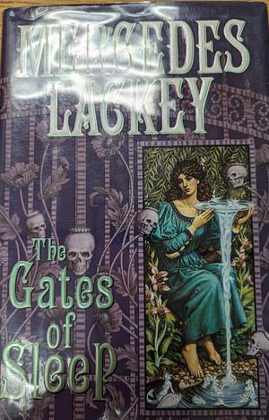 The Gates of Sleep by Mercedes Lackey