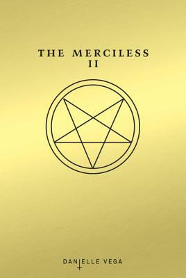 The Merciless II: The Exorcism of Sofia Flores by Danielle Vega