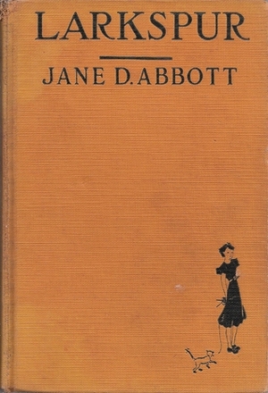 Larkspur by Jane D. Abbott