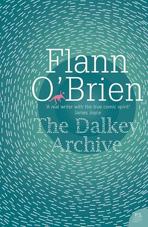 The Dalkey Archive  by Flann O'Brien